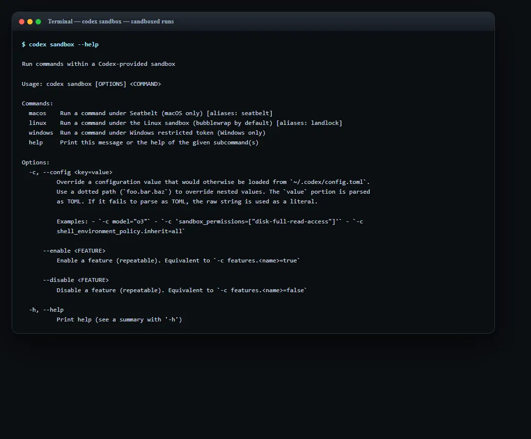 Real capture, codex sandbox --help. The macos and linux subcommands name the exact OS mechanisms. Seatbelt and bubblewrap, that enforce the sandbox you chose in step 6.