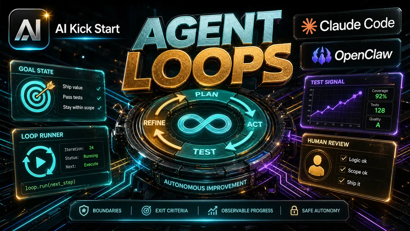 AI Kick Start editorial image for The Best Agent Builders Are Replacing Prompts with Loops.