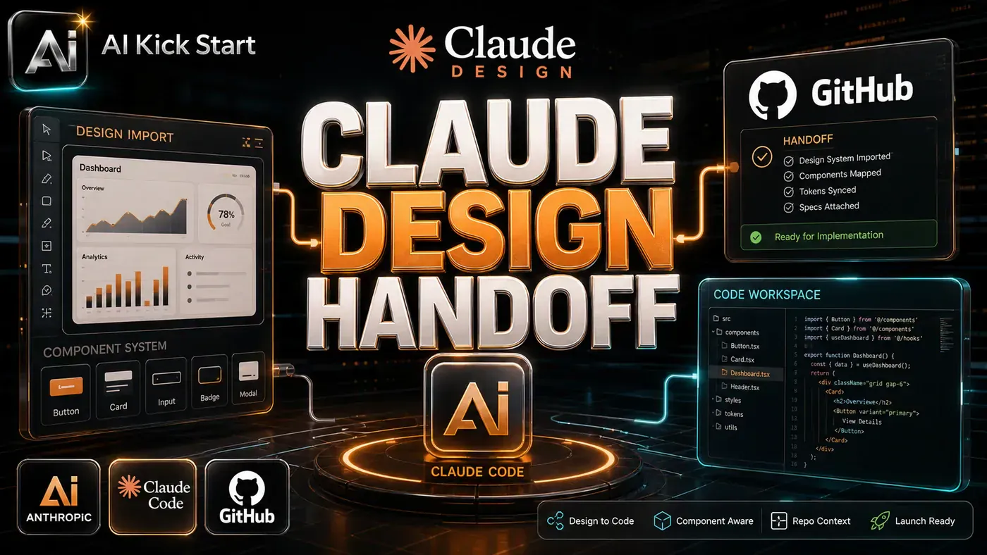 AI Kick Start editorial image for Claude Design's GitHub Handoff Makes Design-to-Code More Serious.