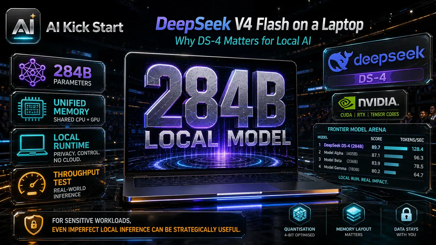 AI Kick Start editorial image for DeepSeek V4 Flash on a Laptop: Why DS-4 Matters for Local AI.