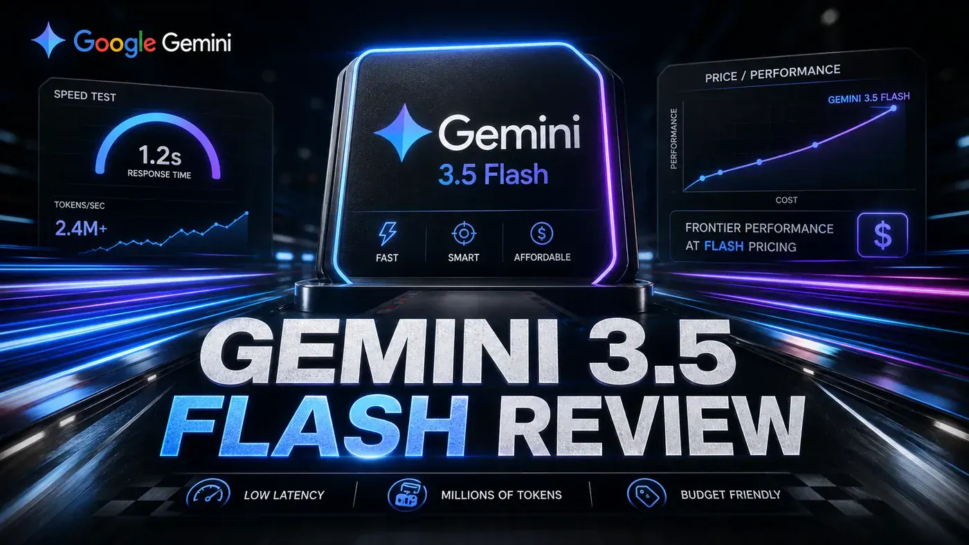 AI Kick Start editorial image for Gemini 3.5 Flash review: Frontier performance at Flash pricing.